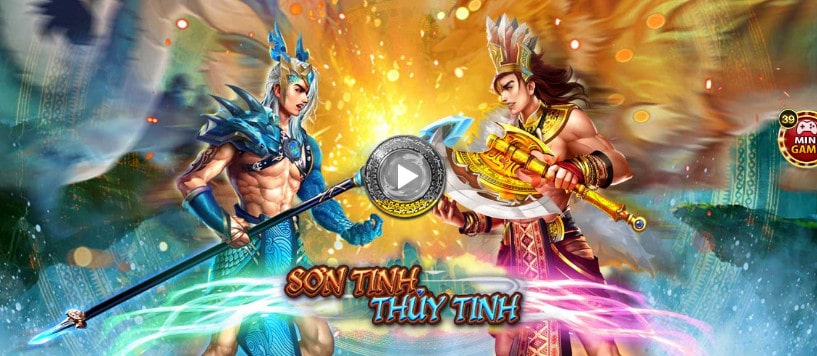 Thông tin về Nổ Hũ Sơn Tinh Thuỷ Tinh 123b